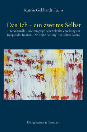 Gebhardt-Fuchs |  Das Ich - ein zweites Selbst | Buch |  Sack Fachmedien