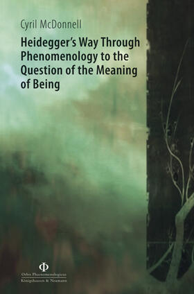 McDonnell |  McDonnell, C: Heidegger's Way Through  Phenomenology | Buch |  Sack Fachmedien