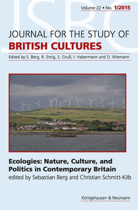Berg / Schmitt-Kilb |  Ecologies: Nature, Culture, and Politics in Contemporary Britain | Buch |  Sack Fachmedien