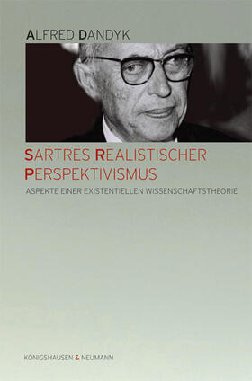 Dandyk |  Sartres Realistischer Perspektivismus | Buch |  Sack Fachmedien