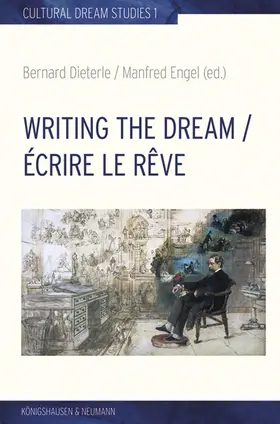 Dieterle / Engel |  Writing the Dream. Écrire le rêve | Buch |  Sack Fachmedien