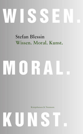 Blessin |  Wissen. Moral. Kunst | Buch |  Sack Fachmedien