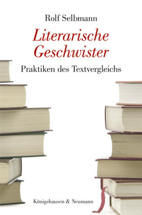 Selbmann |  Literarische Geschwister | Buch |  Sack Fachmedien