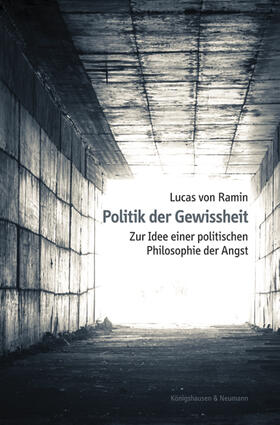 Ramin |  Politik der Gewissheit | Buch |  Sack Fachmedien