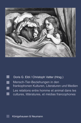 Eibl / Vatter |  Mensch-Tier-Beziehungen in den frankophonen Kulturen, Litera | Buch |  Sack Fachmedien