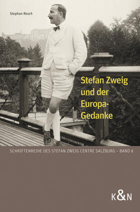 Resch |  Stefan Zweig und der Europa-Gedanke | Buch |  Sack Fachmedien