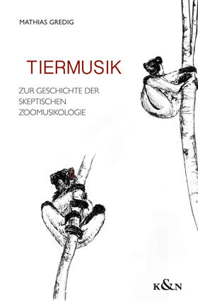 Gredig |  Tiermusik | Buch |  Sack Fachmedien