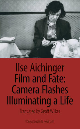 Aichinger |  Film and Fate: Camera Flashes Illuminating a Life | Buch |  Sack Fachmedien