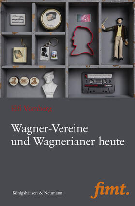 Vomberg |  Wagner-Vereine und Wagnerianer heute | Buch |  Sack Fachmedien