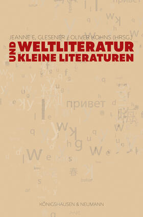 Glesener / Kohns | Weltliteratur und Kleine Literaturen | Buch | 978-3-8260-6575-0 | sack.de