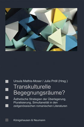 Mathis-Moser / Pröll |  Transkulturelle Begegnungsräume? | Buch |  Sack Fachmedien