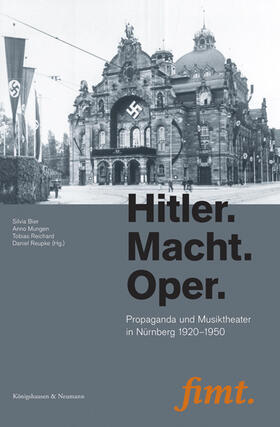 Bier / Mungen / Reichard |  Hitler. Macht. Oper | Buch |  Sack Fachmedien