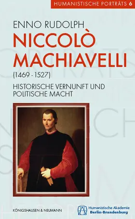 Rudolph |  Rudolph, E: Niccolò Machiavelli (1469-1527) | Buch |  Sack Fachmedien