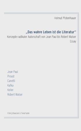 Pfotenhauer |  „Das wahre Leben ist die Literatur" | Buch |  Sack Fachmedien