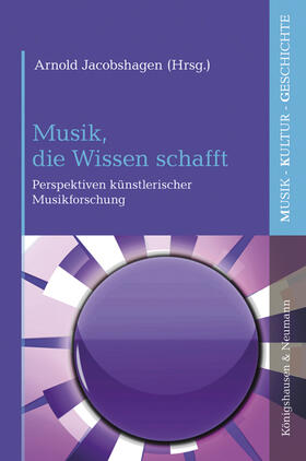 Jacobshagen |  Musik, die Wissen schafft | Buch |  Sack Fachmedien