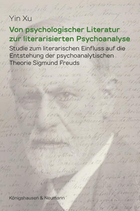 Xu |  Von psychologischer Literatur zur literarisierten Psychoanalyse | Buch |  Sack Fachmedien