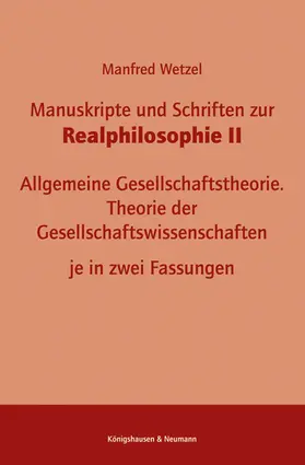 Wetzel |  Manuskripte und Schriften zur Realphilosophie II | Buch |  Sack Fachmedien