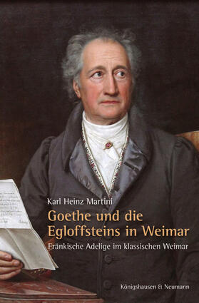 Martini |  Goethe und die Egloffsteins in Weimar | Buch |  Sack Fachmedien