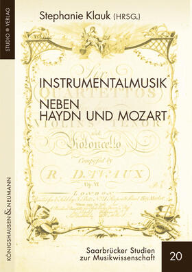 Klauk |  Instrumentalmusik neben Haydn und Mozart | Buch |  Sack Fachmedien