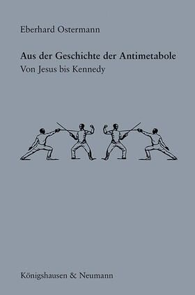 Ostermann |  Ostermann, E: Aus der Geschichte der Antimetabole | Buch |  Sack Fachmedien