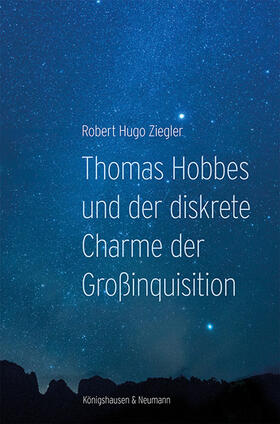Ziegler |  Ziegler, R: Thomas Hobbes und der diskrete Charme der Großin | Buch |  Sack Fachmedien