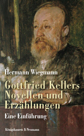 Wiegmann |  Gottfried Kellers Novellen und Erzählungen | Buch |  Sack Fachmedien