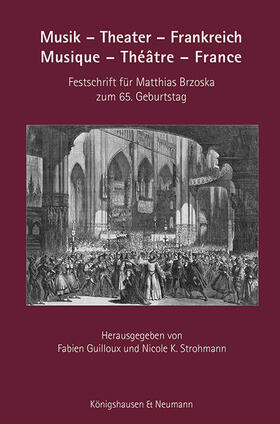 Guilloux / Strohmann |  Musik - Theater - Frankreich. Musique - Théâtre - France | Buch |  Sack Fachmedien