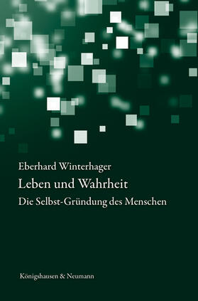 Winterhager |  Winterhager, E: Leben und Wahrheit | Buch |  Sack Fachmedien