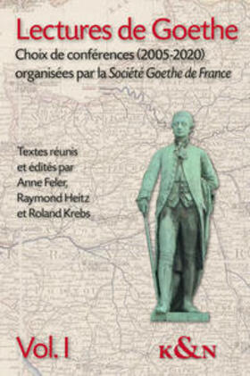 Feler / Heitz / Krebs |  Lectures de Goethe, Vol. 1 – Études sur le monde germanique, Vol. 2 | Buch |  Sack Fachmedien