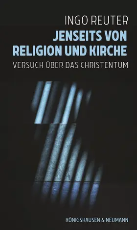 Reuter | Jenseits von Religion und Kirche | Buch | 978-3-8260-7446-2 | sack.de