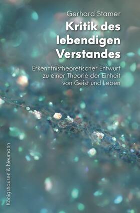 Stamer |  Stamer, G: Kritik des lebendigen Verstandes | Buch |  Sack Fachmedien