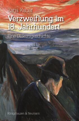 Kauer |  Verzweiflung im 18. Jahrhundert | Buch |  Sack Fachmedien