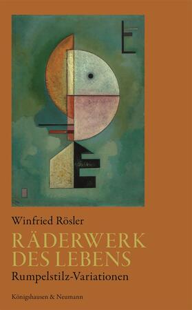 Rösler |  Rösler, W: Räderwerk des Lebens | Buch |  Sack Fachmedien