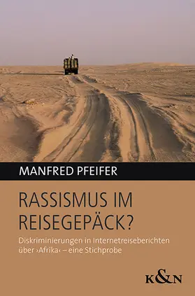 Pfeifer |  Rassismus im Reisegepäck? | Buch |  Sack Fachmedien