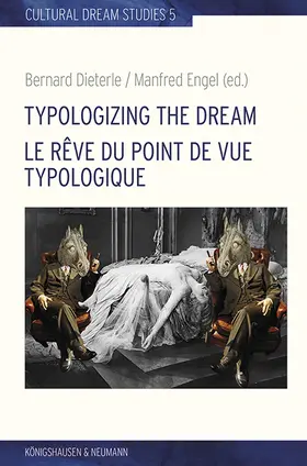 Dieterle / Engel |  Typologizing the Dream. Le rêve du point de vue typologique | Buch |  Sack Fachmedien