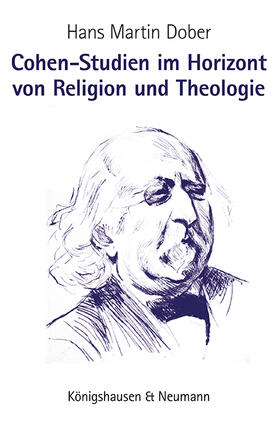 Dober |  Dober, H: Cohen-Studien im Horizont von Religion und Theolog | Buch |  Sack Fachmedien
