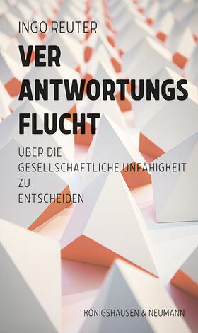 Reuter |  Reuter, I: Verantwortungsflucht | Buch |  Sack Fachmedien