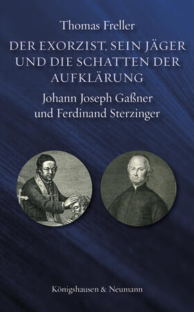 Freller |  Der Exorzist, sein Jäger und die Schatten der Aufklärung | Buch |  Sack Fachmedien