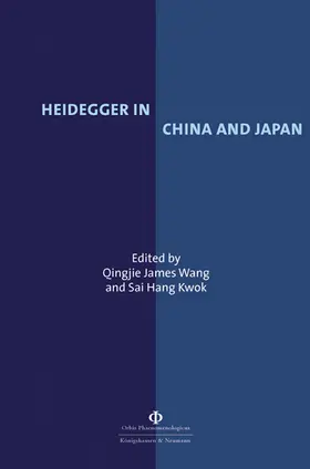 Qingjie / Sai / Wang |  Heidegger in China and Japan | Buch |  Sack Fachmedien