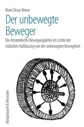 Desai-Breun |  Der unbewegte Beweger | Buch |  Sack Fachmedien