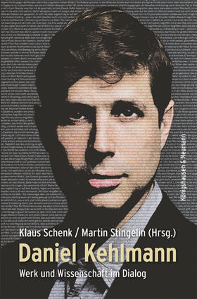 Schenk / Stingelin |  Daniel Kehlmann | Buch |  Sack Fachmedien