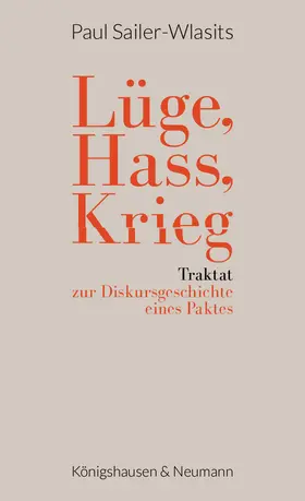 Sailer-Wlasits |  Lüge, Hass, Krieg | Buch |  Sack Fachmedien