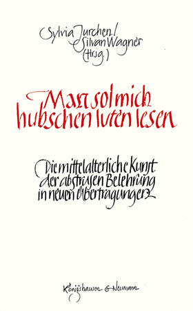 Jurchen / Wagner |  Man sol mich hubschen luten lesen | Buch |  Sack Fachmedien