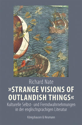 Nate |  »Strange Visions of Outlandish Things« | Buch |  Sack Fachmedien