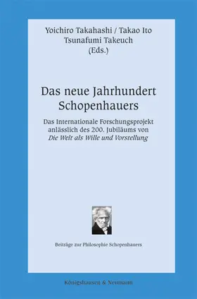 Yoichiro / Takao / Tsunafumi |  Das neue Jahrhundert Schopenhauers | Buch |  Sack Fachmedien