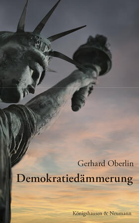 Oberlin |  Demokratiedämmerung | Buch |  Sack Fachmedien