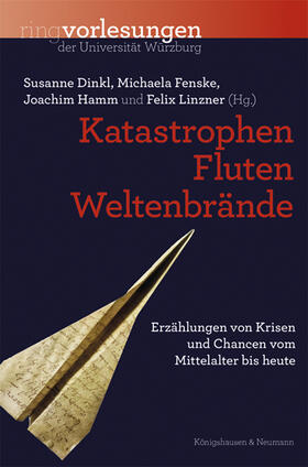 Dinkl / Fenske / Hamm |  Katastrophen, Fluten, Weltenbrände | Buch |  Sack Fachmedien