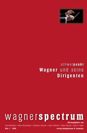 Bermbach / Borchmeyer / Danuser |  Wagner und seine Dirigenten | eBook | Sack Fachmedien