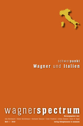 Bermbach / Borchmeyer / Danuser |  Wagner und Italien | eBook | Sack Fachmedien