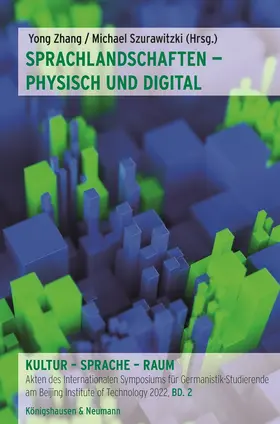 Zhang / Szurawitzki |  Sprachlandschaften – physisch und digital | Buch |  Sack Fachmedien